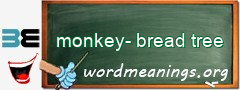 WordMeaning blackboard for monkey-bread tree